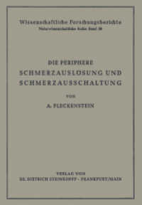 Die Periphere Schmerzauslösung und Schmerzausschaltung : Eine Pharmakologische Analyse der Kausalmechanismen (Reihe 1: Grundlagenforschung und Grundlegende Methodik)