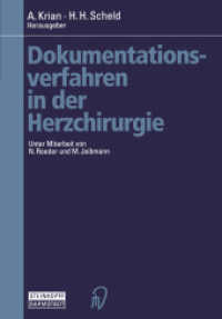 Dokumentationsverfahren in der Herzchirurgie （Softcover reprint of the original 1st ed. 1995. 2012. x, 210 S. X, 210）