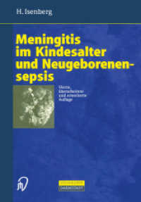 Meningitis im Kindesalter und Neugeborenensepsis （4. Aufl. 2012. x, 350 S. X, 350 S. 244 mm）