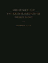 Kreiselgebläse und Kreiselverdichter : Radialer Bauart （Softcover reprint of the original 1st ed. 1953. 2012. xvi, 304 S. XVI,）