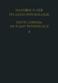 Allgemeine Physiologie der Pflanzenzelle / General Physiology of the Plant Cell (Handbuch der Pflanzenphysiologie   Encyclopedia of Plant Physiology 2) （Softcover reprint of the original 1st ed. 1956. 2012. xxii, 1072 S. XX）