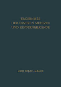 Ergebnisse der Inneren Medizin und Kinderheilkunde : Neue Folge (Ergebnisse der Inneren Medizin und Kinderheilkunde. Neue Folge Advances in Internal Medicine and Pediatrics)