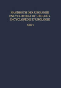 Operative Urologie I / Operative Urology I (Handbuch der Urologie   Encyclopedia of Urology   Encyclopedie d'Urologie 13 / 1) （Softcover reprint of the original 1st ed. 1961. 2012. xii, 460 S. XII,）