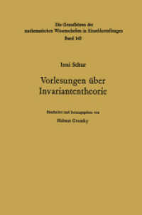 Vorlesungen Uber Invariantentheorie (Grundlehren Der Mathematischen Wissenschaften) （Reprint）