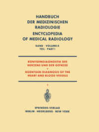 Röntgendiagnostik des Herzens und der Gefässe Teil 1 / Roentgen Diagnosis of the Heart and Blood Vessels Part 1 (Handbuch der medizinischen Radiologie   Encyclopedia of Medical Radiology 10 / 1) （1969. 2012. xvi, 792 S. XVI, 792 S. 637 Abb., 1 Abb. in Farbe. 280 mm）