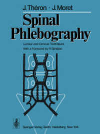 Spinal Phlebography : Lumbar and Cervical Techniques （Reprint）