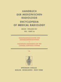 Röntgendiagnostik des Zentralnervensystems / Roentgen Diagnosis of the Central Nervous System (Handbuch der medizinischen Radiologie   Encyclopedia of Medical Radiology 14 / 1 / 1A) （Softcover reprint of the original 1st ed. 1981. 2012. xviii, 820 S. XV）