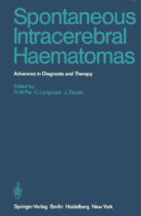 Spontaneous Intracerebral Haematomas : Advances in Diagnosis and Therapy （Reprint）