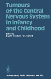 Tumours of the Central Nervous System in Infancy and Childhood （Reprint）