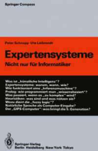 Expertensysteme : Nicht Nur Fur Informatiker (Springer Compass) （2 Reprint）