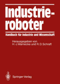 Industrieroboter : Handbuch Fur Industrie Und Wissenschaft （Reprint）