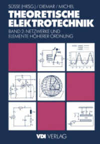 Theoretische Elektrotechnik : Netzwerke Und Elemente Hoherer Ordnung (Vdi-buch) （Reprint）