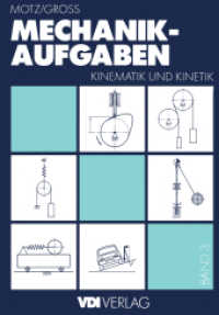 Mechanik-Aufgaben : Kinematik Und Kinetik (Vdi-buch) （Reprint）