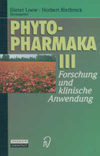 Phytopharmaka III : Forschung und klinische Anwendung （2012. viii, 216 S. VIII, 216 S. 244 mm）