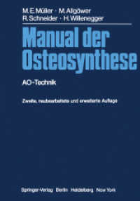 Manual Der Osteosynthese : AO-Technik （2 REV EXP）