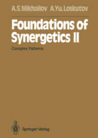 Foundations of Synergetics II : Complex Patterns (Springer Series in Synergetics) （Reprint）