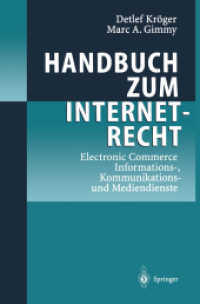 Handbuch Zum Internetrecht : Electronic Commerce Informations, Kommunikationsund Mediendienste （Reprint）