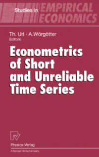 Econometrics of Short and Unreliable Time Series (Studies in Empirical Economics) （Reprint）