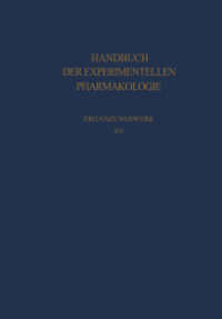 Cholinesterases and Anticholinesterase Agents, 2 Pts. (Handbook of Experimental Pharmacology 15) （Softcover reprint of the original 1st ed. 1963. 2013. xvi, 1220 S. XVI）