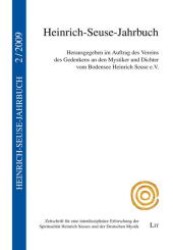 Heinrich-Seuse-Jahrbuch Band 2 (2009) : Herausgegeben im Auftrag des Vereins des Gedenkens an den Mystiker und Dichter vom Bodensee Heinrich Seuse e.V. (Heinrich-Seuse-Jahrbuch .2) （1., Aufl. 2009. 128 S. Abb. 210 mm）