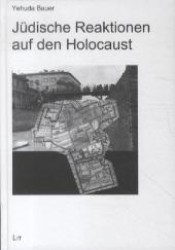 Jüdische Reaktionen auf den Holocaust (LIT Premium) （2012. 232 S. 21,0 cm）