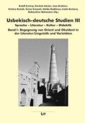 Usbekisch-deutsche Studien III (Deutsch-usbekische Studien .3) （1., Aufl. 2010. 840 S. 235 mm）