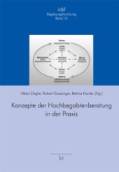 Konzepte der Hochbegabtenberatung in der Praxis (Begabungsforschung (icbf) Bd.15) （1. Aufl. 2012. 312 S. 210 mm）