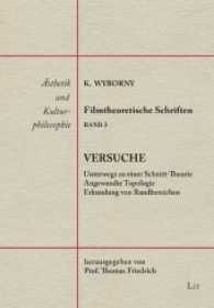 Versuche : Unterwegs zu einer Schnitt-Theorie: Angewandte Topologie - Erkundung von Randbereichen (Filmtheoretische Schriften Bd.3) （2016. 368 S. 23.5 cm）