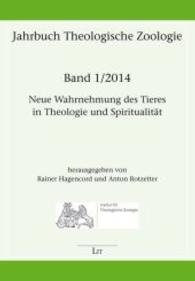Neue Wahrnehmung des Tieres in Theologie und Spiritualität (Jahrbuch Theologische Zoologie Bd.1) （2014. 144 S. 21 cm）