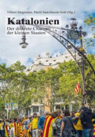 Katalonien : Der diskrete Charme der kleinen Staaten (Catalanica Bd.1) （2014. 96 S. 15,5 cm）