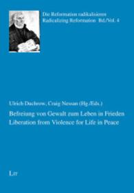 Befreiung von Gewalt zum Leben in Frieden. Liberation from Violence for Life in Peace (Die Reformation radikalisieren / Radicalizing Reformation Bd.4) （2015. 360 S. 21.0 cm）