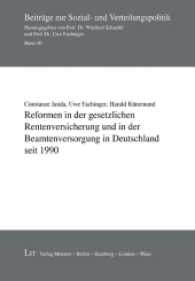 Reformen in der gesetzlichen Rentenversicherung und in der Beamtenversorgung in Deutschland seit 1990 (Beiträge zur Sozial- und Verteilungspolitik .10) （2016. 336 S. 22.0 cm）