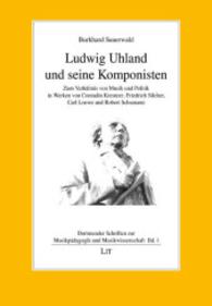 Ludwig Uhland und seine Komponisten : Zum Verhältnis von Musik und Politik in Werken von Conradin Kreutzer, Friedrich Silcher, Carl Loewe und Robert Schumann (Dortmunder Schriften zur Musikpädagogik und Musikwissenschaft Bd.1) （2015. 431 S. m. zahlr. Abb., Tab. u. Notenbeisp. 22 cm）