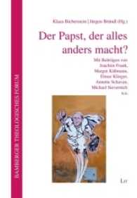 Der Papst, der alles anders macht? (Bamberger Theologisches Forum Bd.16) （2016. 208 S. 21 cm）