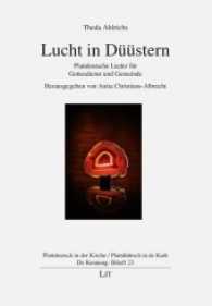 Lucht in Düüstern : Plattdeutsche Lieder für Gottesdienst und Gemeinde (Plattdeutsch in der Kirche / Plattdüütsch in de Kark. De Kennung: Beihefte .23) （2016. 180 S. 21.0 cm）