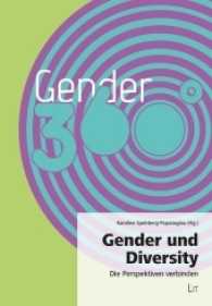 Gender und Diversity : Die Perspektiven verbinden (Gender 360° Bd.2) （2016. 174 S. 22 cm）