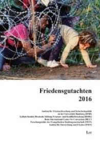 Friedensgutachten 2016 (Friedensgutachten) （2016. 290 S. 22.0 cm）