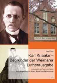 Karl Knaake - Begründer der Weimarer Lutherausgabe : Hintergründe zu Person und Werk. Eine Spurensuche in Bildern, Briefen und Begegnungen (Persönlichkeit im Zeitgeschehen Bd.5) （2017. 150 S. 21.0 cm）