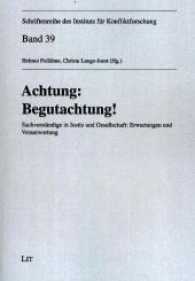 Achtung: Begutachtung! : Sachverständige in Justiz und Gesellschaft: Erwartungen und Verantwortung (Schriftenreihe des Instituts für Konfliktforschung .39) （2017. 224 S. 21.0 cm）