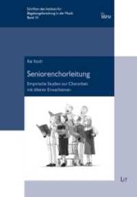 Seniorenchorleitung : Empirische Studien zur Chorarbeit mit &auml;lteren Erwachsenen (Schriften des Instituts f&uuml;r Begabungsforschung in der Musik (IBFM) .10) （2017. 512 S. 21.0 cm）