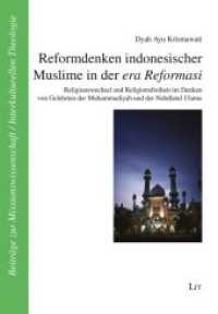 Reformdenken indonesischer Muslime in der era Reformasi (Beitr&auml;ge zur Missionswissenschaft / Interkulturellen Theologie -  Contributions to Mission Studies / In) （2018. 288 S. 21,0 cm）