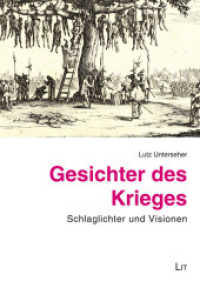 Gesichter des Krieges : Schlaglichter und Visionen (Militärgeschichte 9) （2019. 128 S. 21,0 cm）