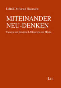 MITEINANDER NEU-DENKEN : Europa im Gestern Alteuropa im Heute (Forum Kultur 2) （2019. 184 S. 16,0 cm）