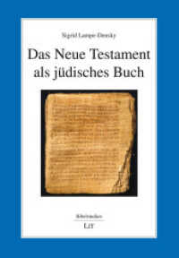 Das Neue Testament als jüdisches Buch (Bibelstudien 26) （2021. 322 S. 21 cm）