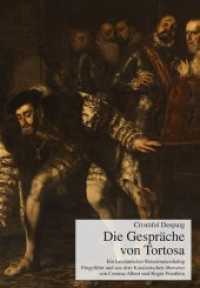 Die Gespräche von Tortosa : Ein katalanischer Renaissancedialog. Aus dem Katalanischen übersetzt (Katalanische Literatur des Mittelalters 10) （2020. 184 S. 23,5 cm）