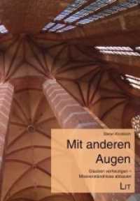 Mit anderen Augen : Glauben verheutigen - Missverständnisse abbauen (Christsein aktuell 8) （2020. 128 S. 21,0 cm）