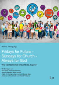 Fridays for Future - Sundays for Church - Always for God (Jugend - Kirche - Pastoral. Beiträge des Instituts für Kinder- und Jugendpastoral im Erzbistum Köln "Re) （2021. 170 S. 21 cm）