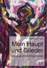 Mein Haupt und Glieder : Kleine geistliche Körperkunde (Christsein aktuell 18) （2023. 124 S. 21 cm）