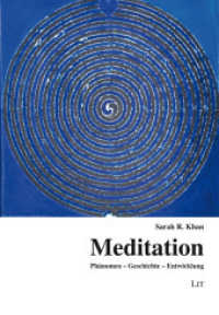 Meditation : Phänomen - Geschichte - Entwicklung (Psychologie 71) （2025. 204 S. 21 cm）