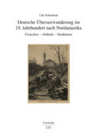 Deutsche &Uuml;berseewanderung im 19. Jahrhundert nach Nordamerika : Ursachen - Abl&auml;ufe - Strukturen (Geschichte 208) （2025. 200 S. 21 cm）